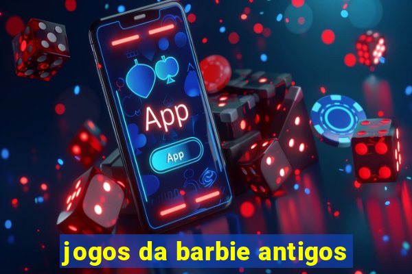 jogos da barbie antigos